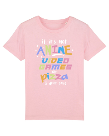 Anime Video games or Pizza Cotton Pink
