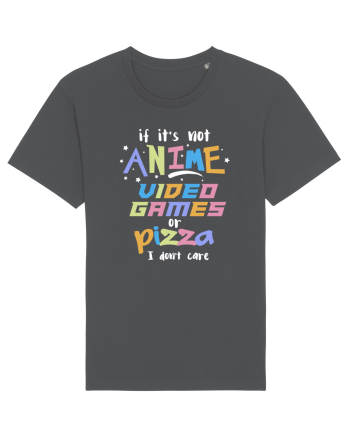 Anime Video games or Pizza Anthracite