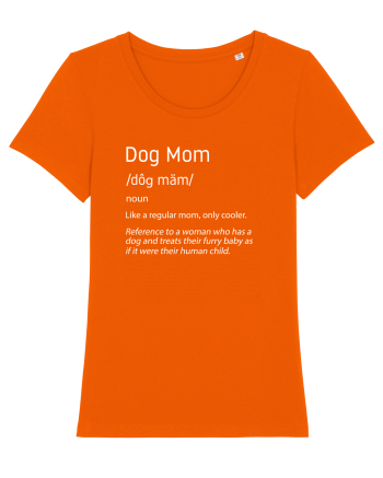 Definition Dog mom Bright Orange