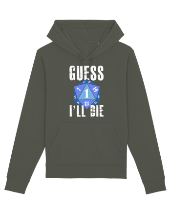 Guess I'll die Khaki