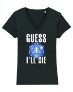 Guess I'll die Tricou mânecă scurtă guler V Damă Evoker