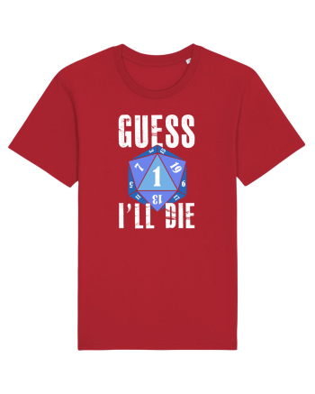 Guess I'll die Red