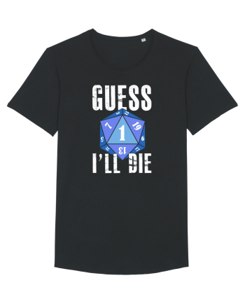 Guess I'll die Black