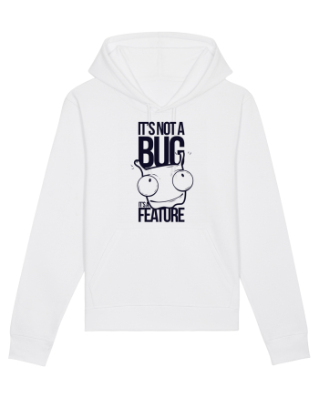 It's Not A Bug It's A Feature White