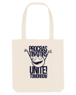 Procrastinators Unite Tomorrow Sacoșă textilă