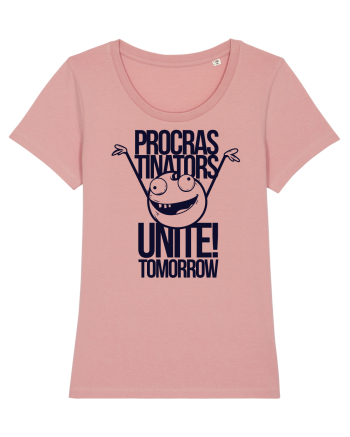 Procrastinators Unite Tomorrow Canyon Pink