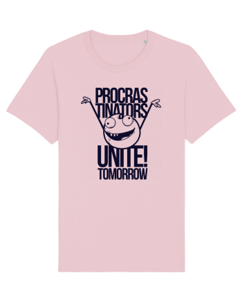 Procrastinators Unite Tomorrow Cotton Pink