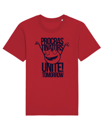Procrastinators Unite Tomorrow Red