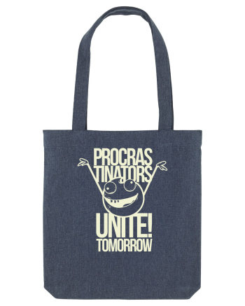 Procrastinators Unite Tomorrow Midnight Blue