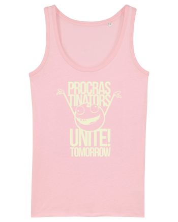 Procrastinators Unite Tomorrow Cotton Pink
