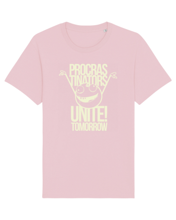 Procrastinators Unite Tomorrow Cotton Pink