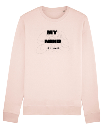 My Mind Is A Mess Candy Pink