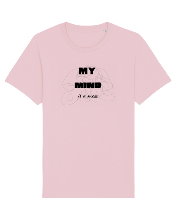 My Mind Is A Mess Cotton Pink