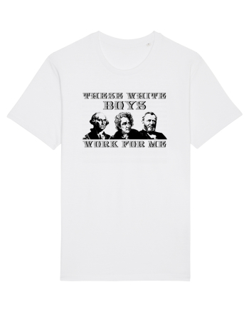 These boys work for me  White