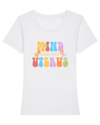 Mind your own uterus White