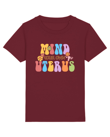 Mind your own uterus Burgundy