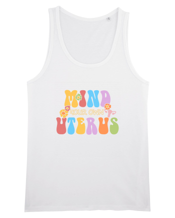 Mind your own uterus White