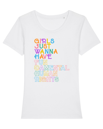Girls just wanna have FUN White