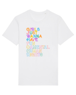 Girls just wanna have FUN Tricou mânecă scurtă Unisex Rocker