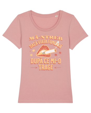 Ma-ntreb daca viata fumeaza dupa ce mi-o trage Canyon Pink