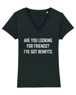 Are You Looking For Friends? I've Got Benefits Tricou mânecă scurtă guler V Damă Evoker