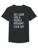 Do I Look Like A People Person? Fuck Off Tricou mânecă scurtă guler larg Bărbat Skater