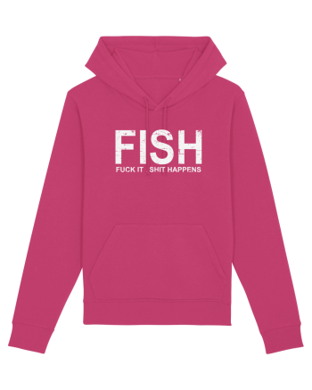 FISH, FUCK IT SHIT HAPPENS Raspberry