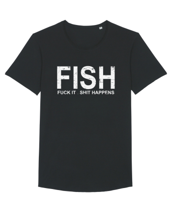 FISH, FUCK IT SHIT HAPPENS Black