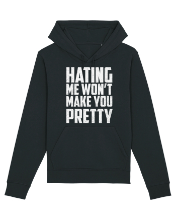 HATING ME WON'T MAKE YOU PRETTY Black