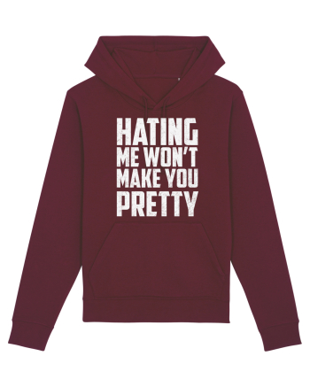HATING ME WON'T MAKE YOU PRETTY Burgundy