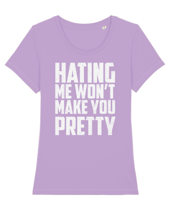 HATING ME WON'T MAKE YOU PRETTY Lavender Dawn