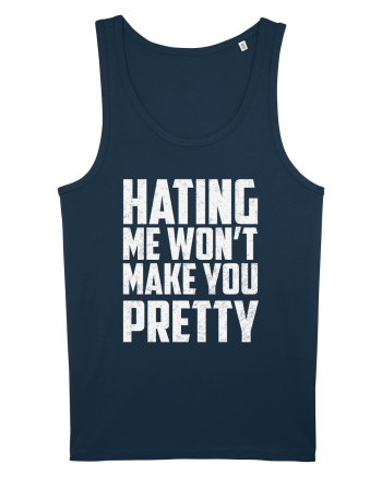 HATING ME WON'T MAKE YOU PRETTY Navy