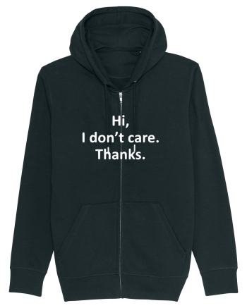 Hi, I Don't Care. Thanks. Black
