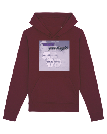 You are not your thoughts Burgundy