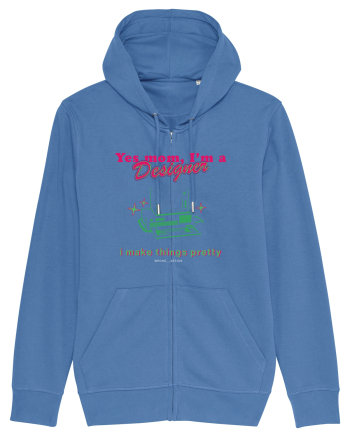Yes mom, Im a Designer Bright Blue