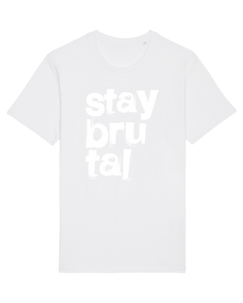 Stay Brutal White
