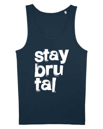 Stay Brutal Navy