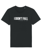 I DIDN'T FALL I ATTACKED THE FLOOR Tricou mânecă scurtă Unisex Rocker