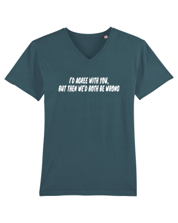 I'd Agree With You But Then We'd Both Be Wrong Stargazer