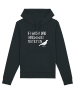 IF I WAS A BIRD I KNOW WHO I'D POOP ON Hanorac Unisex Drummer