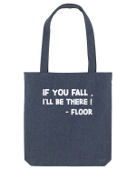 IF YOU FALL, I'LL BE THERE! -FLOOR Sacoșă textilă