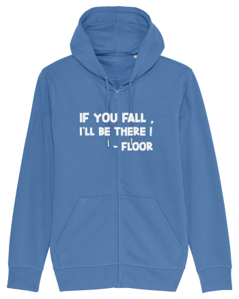 IF YOU FALL, I'LL BE THERE! -FLOOR Bright Blue