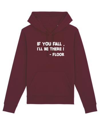 IF YOU FALL, I'LL BE THERE! -FLOOR Burgundy