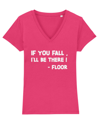 IF YOU FALL, I'LL BE THERE! -FLOOR Raspberry