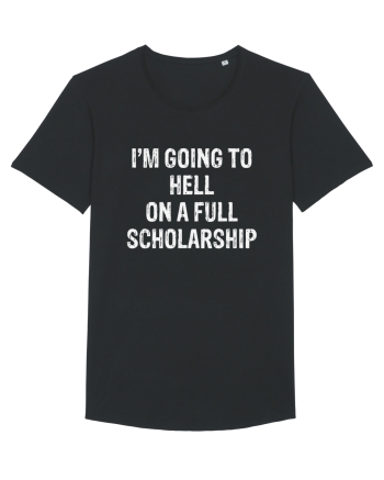 I'M GOING TO HELL ON A FULL SCHOLARSHIP Black