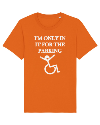I'm in it for the parking Bright Orange
