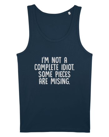 I'M NOT A COMPLETE IDIOT. SOME PIECES ARE MISING. Navy