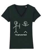 I've Got Your Back Tricou mânecă scurtă guler V Damă Evoker