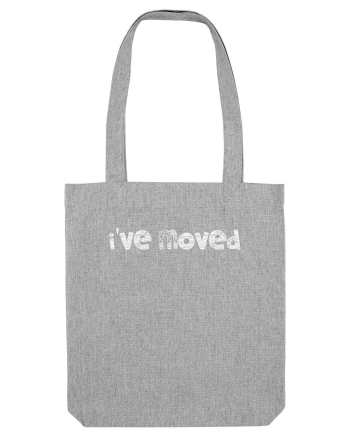I've Moved Heather Grey
