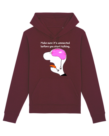 Make Sure It's Connected Before You Start Talking Burgundy